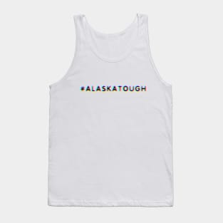 #AlaskaTough Tank Top